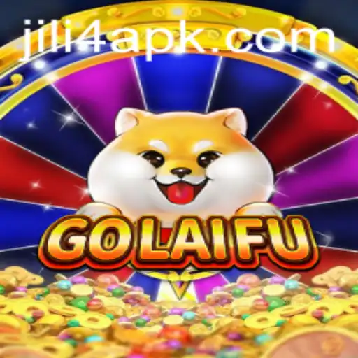 Dive into the Exciting World of GoLaiFu: A Comprehensive Guide